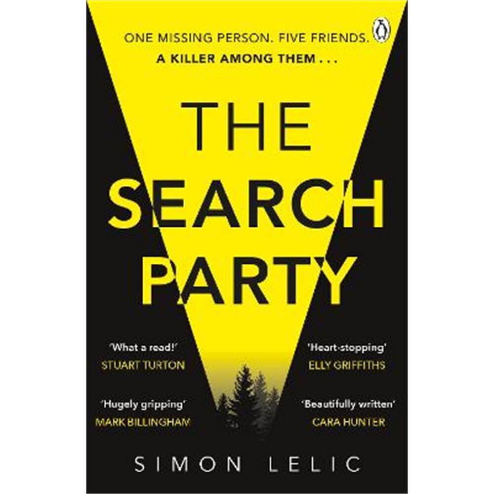 The Search Party: You won't believe the twist in this compulsive new Top Ten ebook bestseller from the 'Stephen King-like' Simon Lelic (Paperback)